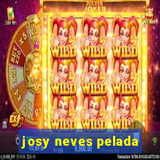 josy neves pelada